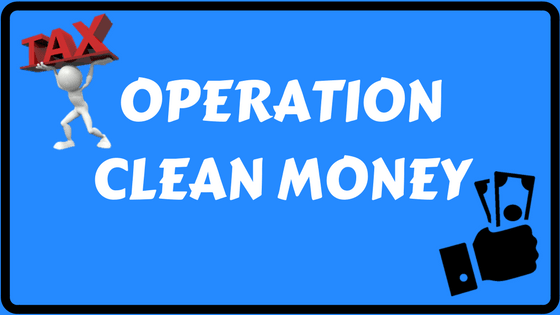 Operation Clean Money