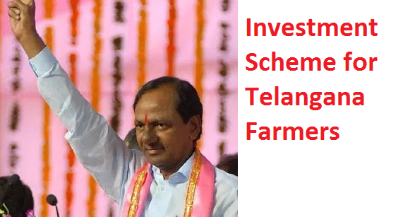 Investment Scheme for Telangana Farmers